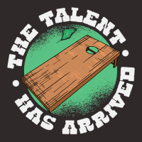 The Talent Has Arrived, Funny Cornhole Men Cornhole Grandpa T Shirt Racerback Tank | Artistshot