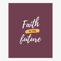 Faith In The Future  Graphic Ladies Fitted T-shirt | Artistshot