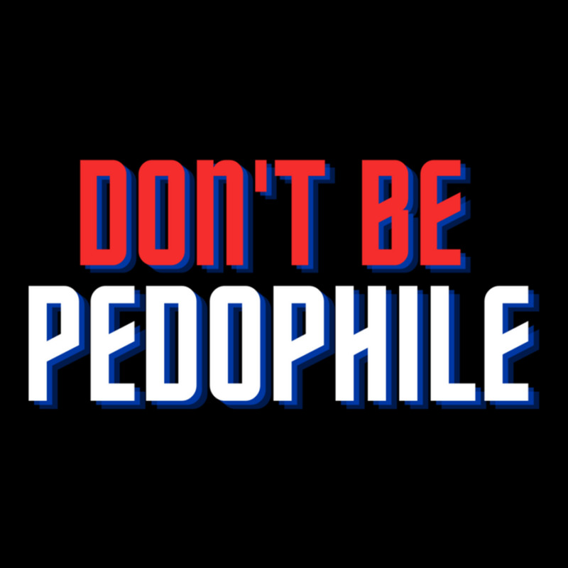 Don_t Be Pedophile Adjustable Cap by cm-arts | Artistshot