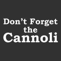 Don't Forget The Cannoli Mobster Movie Quote Vintage Hoodie | Artistshot