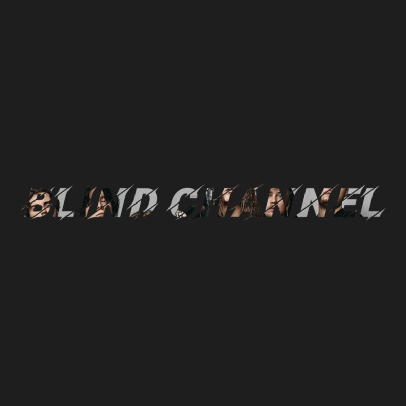 Blind Channel Classic T-shirt by CrystalDeaton | Artistshot