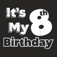 I´m Eight Years Old And It´s My 8th Birthday Ladies Fitted T-shirt | Artistshot