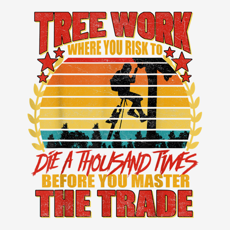 Lumberjack Tree Work Die 1000 Times Arborist Tree Surgeon T Shirt Adjustable Cap by vacheu | Artistshot