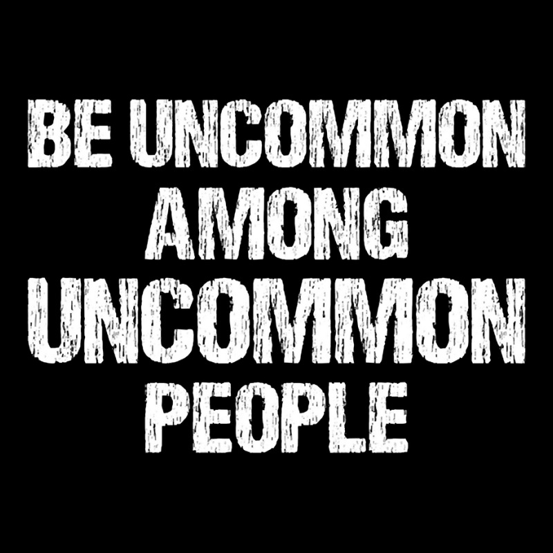 Be Uncommon Among Uncommon People Toddler Sweatshirt by degreesgunner | Artistshot