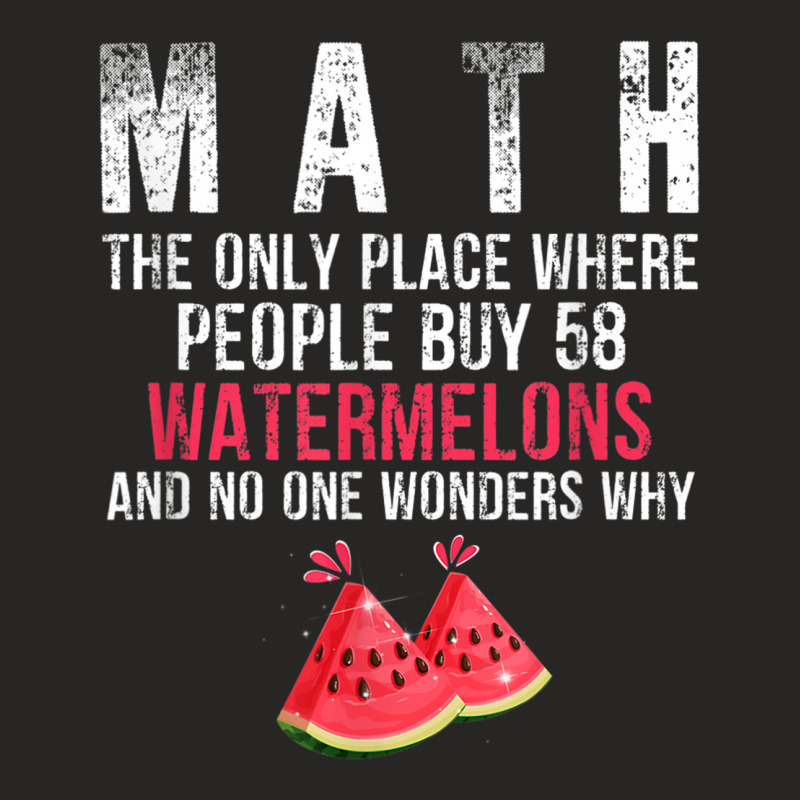 Funny Math And Watermelons Mathematics Calculation Numbers T Shirt Ladies Fitted T-Shirt by cm-arts | Artistshot