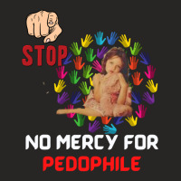 No Mercy For Pedophile,  Pedophile, Stop Ladies Fitted T-shirt | Artistshot