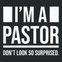 I'm A Pastor So Surprised Pastors Yes I'm A Pastor Priests T Shirt Crewneck Sweatshirt | Artistshot