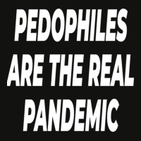 Pedophiles Are The Real Pandemic Scorecard Crop Tee | Artistshot