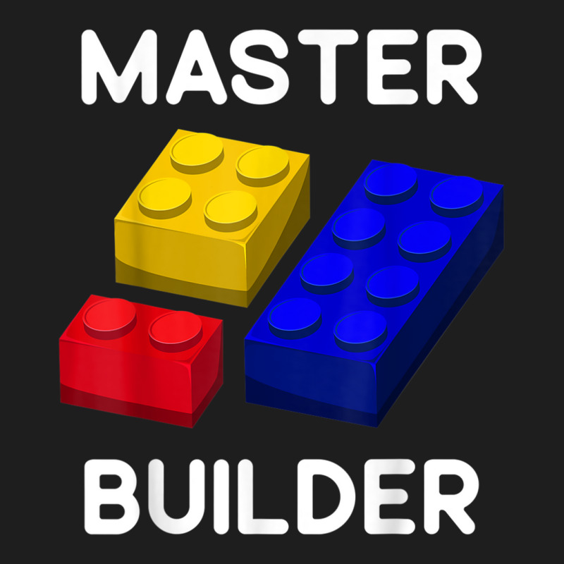 Master Builder Cute Block Building Kids Toys Brick Builders T Shirt Classic T-shirt | Artistshot