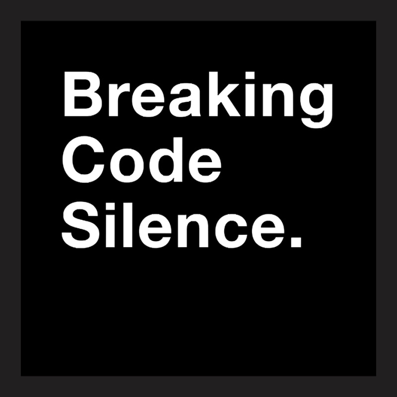 Breaking Code Silence. T-shirt | Artistshot