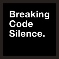 Breaking Code Silence. Tank Top | Artistshot