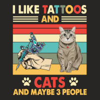 Cat T  Shirt Tattoos Cat Shirt I Like Tattoos And Cats Shirt Maybe 3 P Ladies Fitted T-shirt | Artistshot