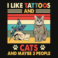 Cat T  Shirt Tattoos Cat Shirt I Like Tattoos And Cats Shirt Maybe 3 P Scorecard Crop Tee | Artistshot