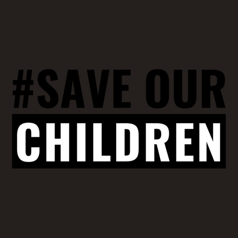 Save Our Children Tank Top by cm-arts | Artistshot