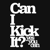 Can I Kick It Yes You Can! Great Gift For Old School Hiphop Heads Iphone 13 Case | Artistshot