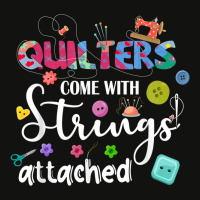 Quilters Come With Strings Attached Funny Sayings Scorecard Crop Tee | Artistshot