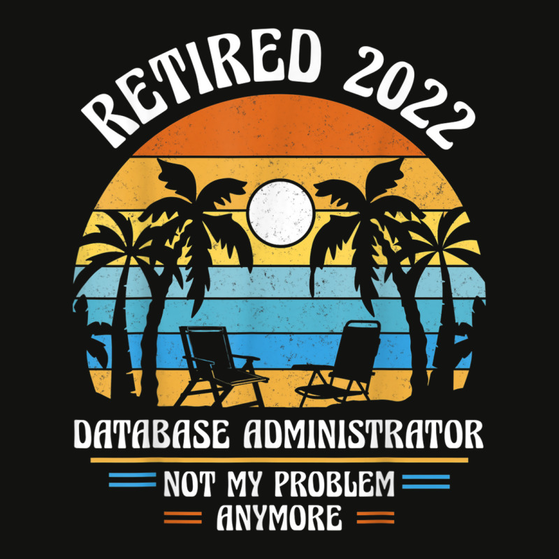 Database Administrator Retired 2022 Scorecard Crop Tee by Posh | Artistshot