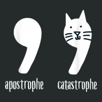 Apostrophe Catastrophe   Funny Punctuation T Shirt Women's Triblend Scoop T-shirt | Artistshot