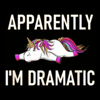 Apparently Im Dramatic   Unicorn So Apparently Toddler Sweatshirt | Artistshot