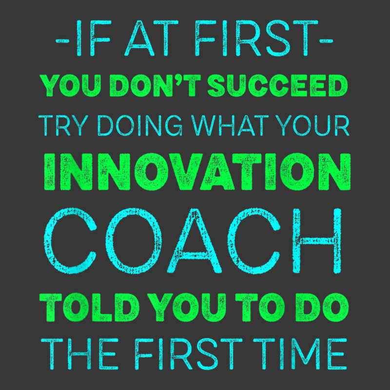 Try Doing What Your Innovation Coach Told You Motivational Toddler Hoodie by Color | Artistshot