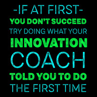 Try Doing What Your Innovation Coach Told You Motivational Youth Jogger | Artistshot