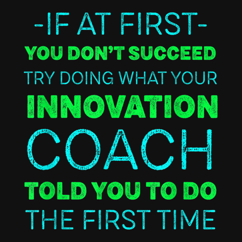 Try Doing What Your Innovation Coach Told You Motivational Baby Bibs by Color | Artistshot