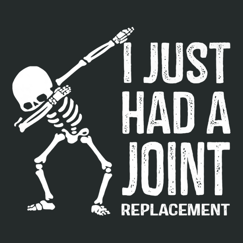 Dabbing Skeleton Gift Vintage I Just Had A Joint Replacement Premium T Women's Triblend Scoop T-shirt by cluniepfa | Artistshot