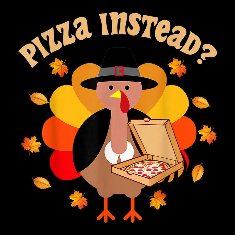 Turkey Lets Have Pizza Instead Thanksgiving Boy Girl Kid Youth Hoodie by Posh | Artistshot