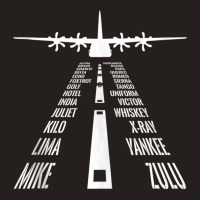 C 130 Hercules Pilot Phonetic Alphabet Runway Flying C130 Tank Top Tank Top | Artistshot