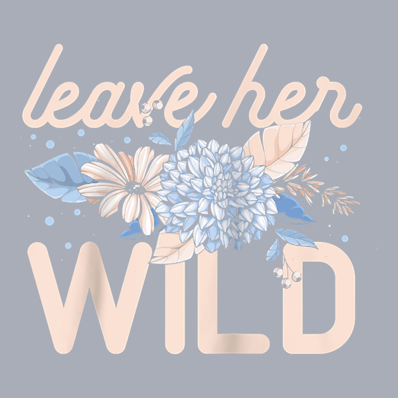 Leave Her Wild Flowers Gardener Botanical Gardener Florist Raglan Base Tank Dress by cm-arts | Artistshot