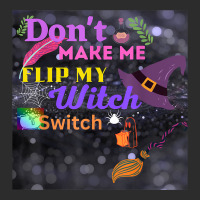 Don't Make Me Flip My Switch Halloween Exclusive T-shirt | Artistshot