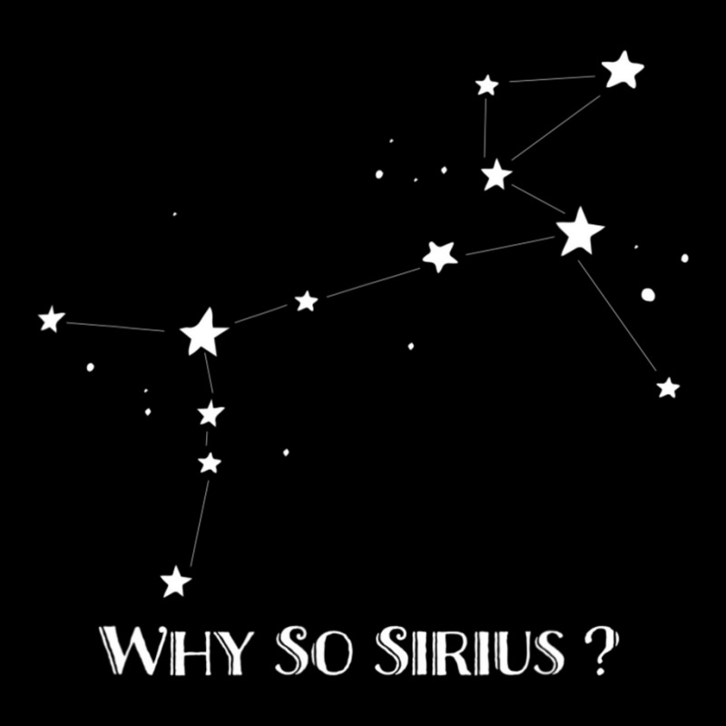 Constellation Quote Why So Sirius Dog Star Women's V-Neck T-Shirt by cm-arts | Artistshot