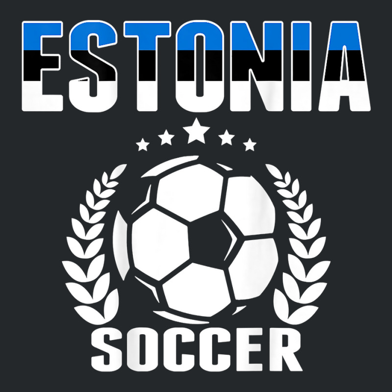 Estonia Soccer Fans Jersey   Proud Estonian Football Lovers T Shirt Crewneck Sweatshirt | Artistshot