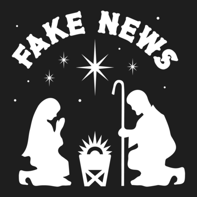 Jesus Is Born Fake News Atheist Christmas Anti Religion Anti Church Na Classic T-shirt by GregoryBlaylock | Artistshot