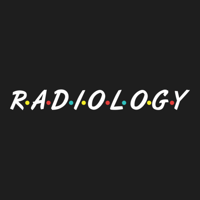 Radiology Gifts For Radiologist Technician Long Sleeve T Shirt Classic T-shirt by cm-arts | Artistshot