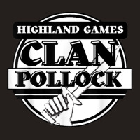 Pollock Highland Games Scottish Clan T Shirt Tank Top | Artistshot