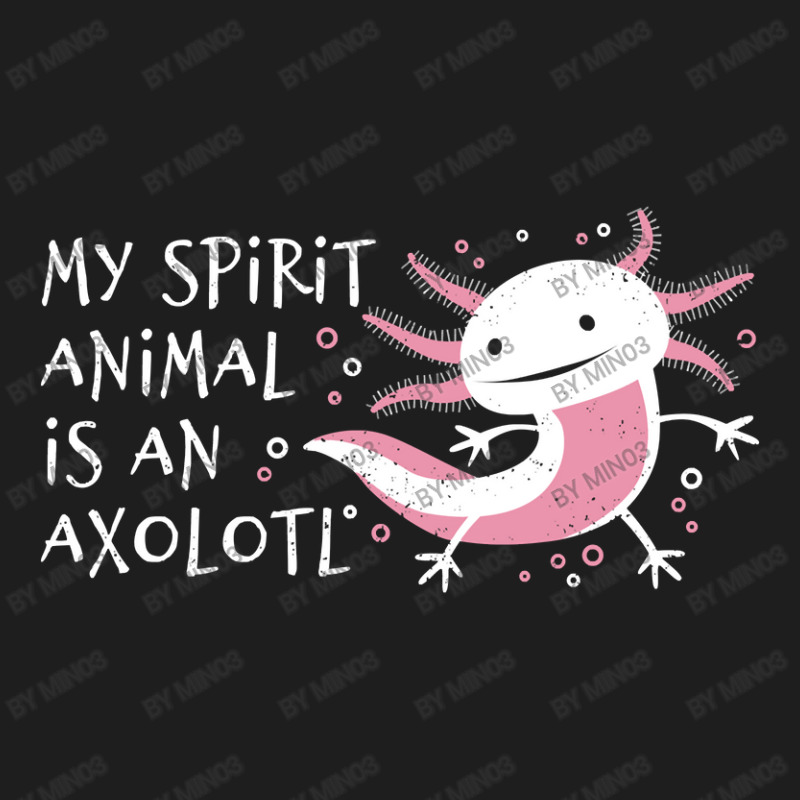 Cute Amphibian - My Spirit Animal Is An Axolotl-r7npy Classic T-shirt by Min03 | Artistshot