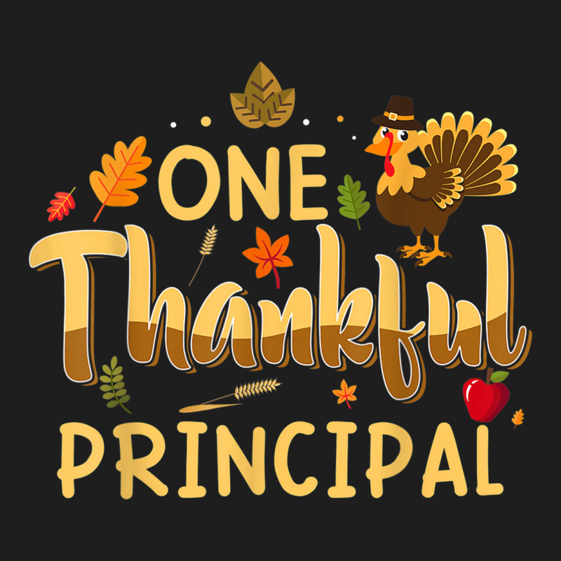 One Thankful Principal Fall Autumn Pumpkin Thanksgiving Classic T-shirt by Clinical | Artistshot