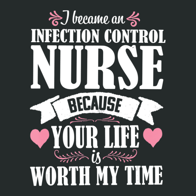 Cute Quote Infection Control Nurse Nursing Women's Triblend Scoop T-shirt by cm-arts | Artistshot