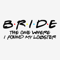 Bride One Where I Found My Lobster Adjustable Cap | Artistshot