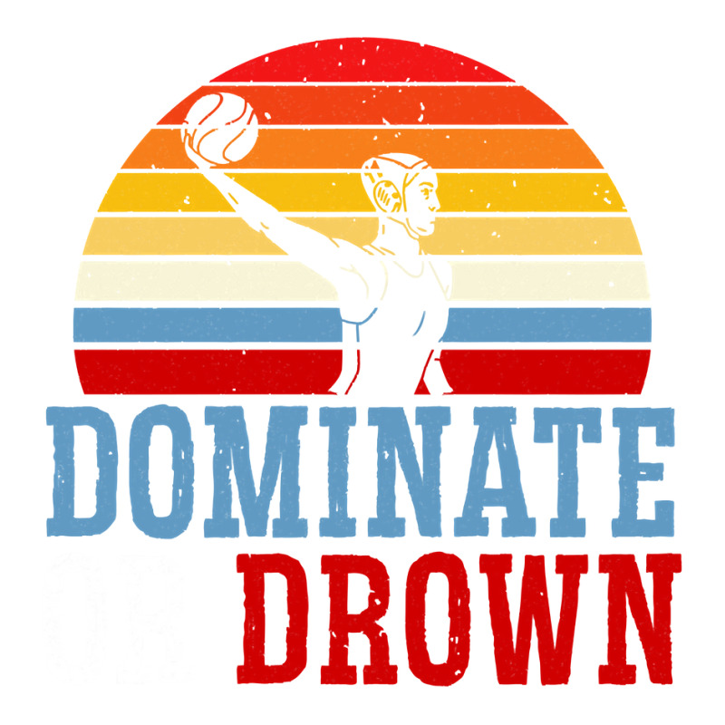 Dominate Or Drown Water Polo Athlete Pullover Hoodie V-Neck Tee by cm-arts | Artistshot