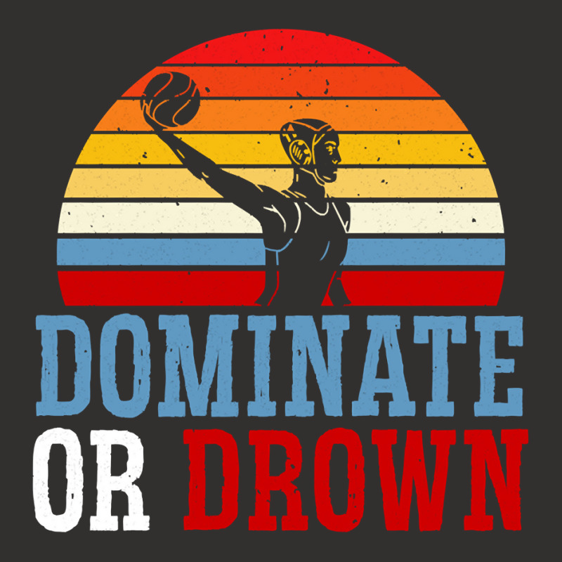 Dominate Or Drown Water Polo Athlete Pullover Hoodie Champion Hoodie by cm-arts | Artistshot