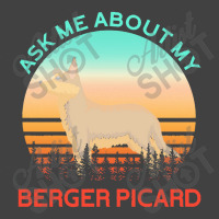 Berger Picard   Ask Me About My Berger Picard Vintage T-shirt | Artistshot