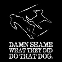 Dog Quote I Damn Shame What They Did To That Dog Adjustable Cap | Artistshot