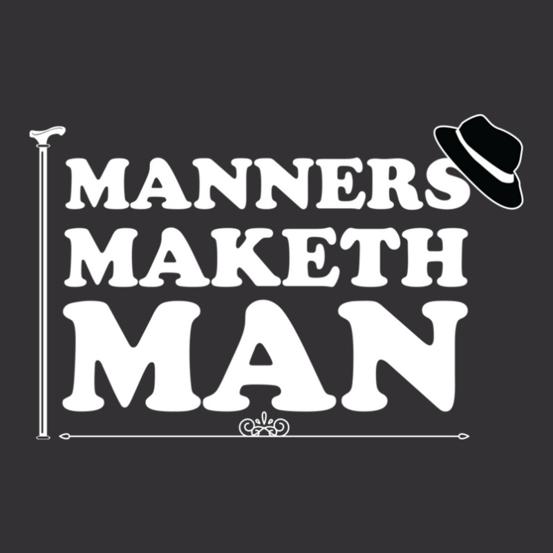 Manners Maketh Man Vintage Short by IrvetteDove | Artistshot