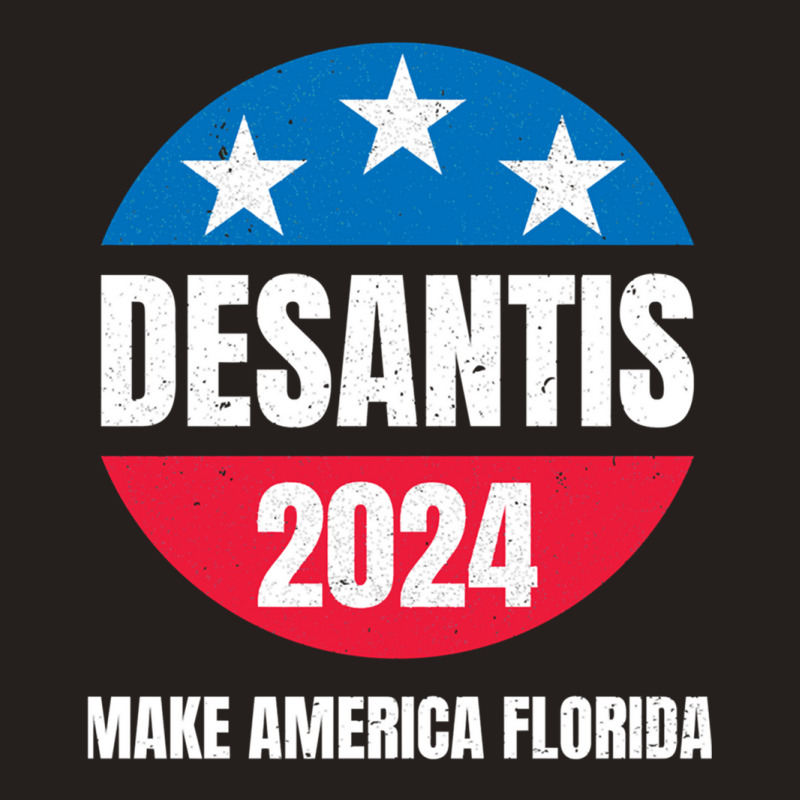 Desantis 2024 Tank Top | Artistshot