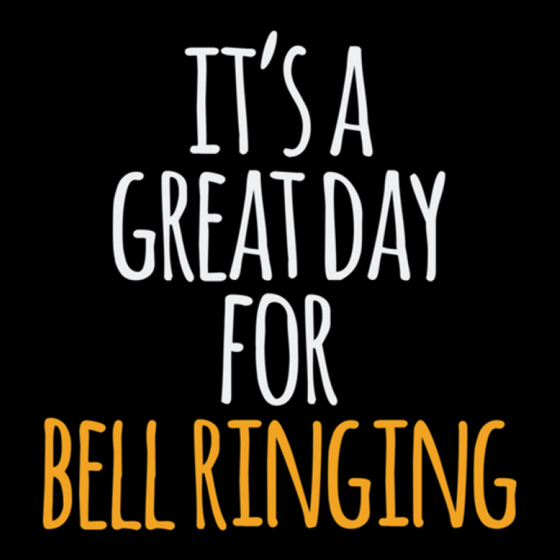 It's A Great Day For Bell Ringing Long Sleeve Shirts | Artistshot