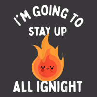 I'm Going To Stay Up All Ignite Cute Flame Nightshift T Shirt Ladies Curvy T-shirt | Artistshot