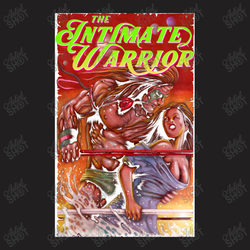 The Intimate Warrior   Ultimate Warrior T-shirt | Artistshot