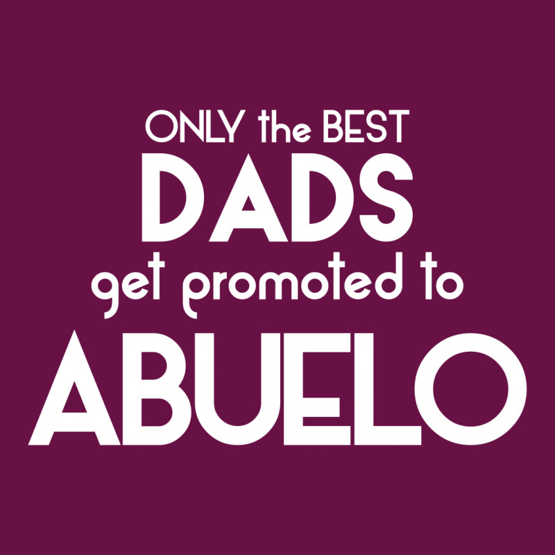 Only The Best Dads Get Promoted To Abuelo Motorcycle License Plate | Artistshot